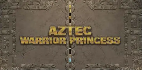 Aztec warrior princess slot